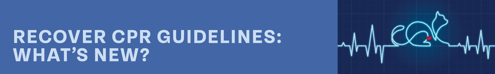 The RECOVER CPR Guidelines Update: What's New? | American Animal ...